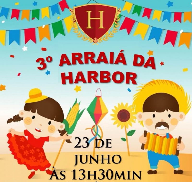 3° ARRAIÁ DA HARBOR BILINGUAL SCHOOL