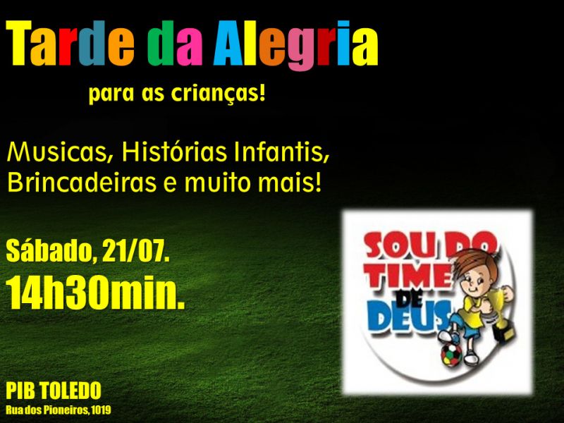 TARDE DA ALEGRIA -1° IGREJA BATISTA