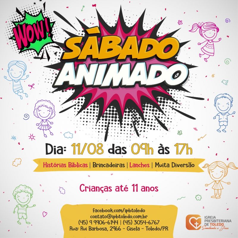 IGREJA PRESBITERIANA DE TOLEDO - SÁBADO ANIMADO (11/08/2018 - PARTICIPE)